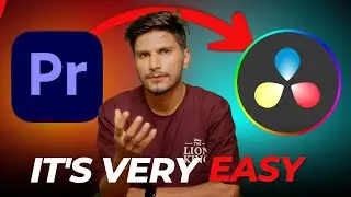 Shift From Premiere Pro To Davinci Resolve Very Easily | Tutorial in Hindi | Ajay K Meena