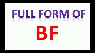BF full form, full form of BF