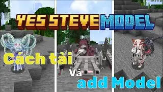 Cách cài mod Yes Steve Model và add Model vào Minecraft