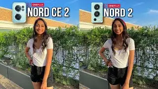 Oneplus Nord 2 5G vs Oneplus CE 2 5G Camera Test