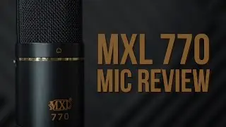 MXL 770 Condenser Microphone Review / Test