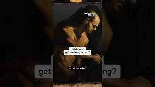 Did da Vinci get anatomy wrong? 