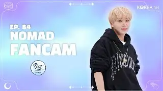 [4K] NOMAD SANGHA | K-pop Star Showcase | MVP FanCam | FULL VER