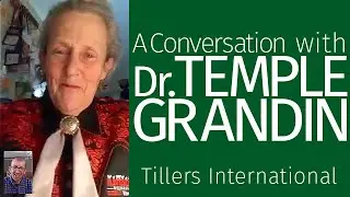 A Conversation with Dr. Temple Grandin