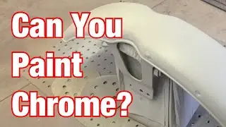 Can You Paint Chrome? Yes! You Can!