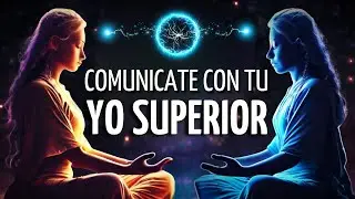 🧿COMMUNICATE with your HIGHER SELF and LEARN TO LISTEN to its VOICE within YOU 🎧Experiential Guid...