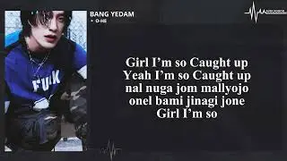 BANG YEDAM O-HE LYRICS
