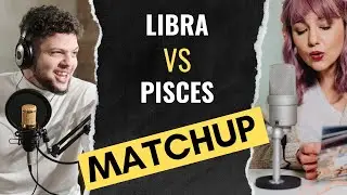 Elle Goodman’s Sun Sign Compatibility Guide: Libra vs Pisces Matchup