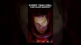 Happens every time I call Customer Support #shorts