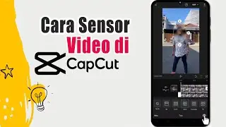 Cara Sensor Video Di Capcut