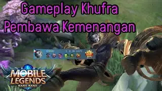 Khufra Tank Pembawa Kemenangan | Gameplay Mobile Legends