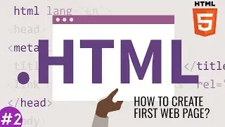 How To Create First Web Page in HTML  || Mega Tags, Page Title, Favicon - Full Tutorial [2020] || #2