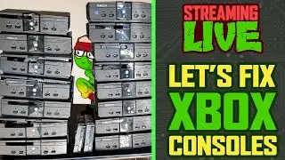 Let's Repair Broken Xbox Consoles Again - LIVE STREAM