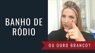 O que é banho de ródio?