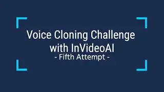 [5th Attempt] My AI Voice Cloning with InVideoAI  (2024)