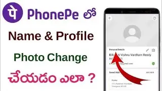 How to Change Phonepe Name in Telugu | How to change Phonepe profile photo | change Phonepe Name