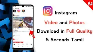 Instagram Video and Photos Download in Full Quality 5 Second | A4 TECH TAMIL