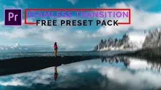 Premier Pro Seamless Transition Free Preset Pack
