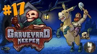Растения в РОСТ [#17] Graveyard Keeper