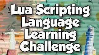 Lua Scripting Language Learning Challenge