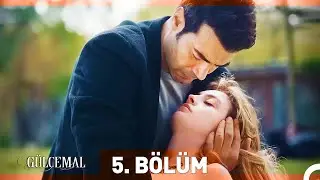 Gülcemal 5. Bölüm