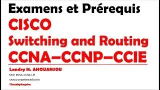 CISCO - Examens et Prérequis Cisco Routing and Switching (CCNA-CCNP-CCIE) #26