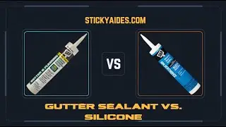 Gutter Sealant Vs  Silicone