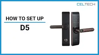 Celtech D5 Smart Lock Setup