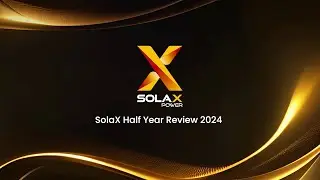 SolaX Half Year Review 2024