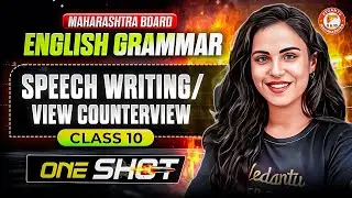 Speech Writing / View Counterview in One Shot 🎯 | Class 10 English Grammar | MH Board | Bhumika Mam