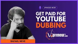 The Untapped World of YouTube Dubbing: How Raphael Neve Built a Voiceover Empire