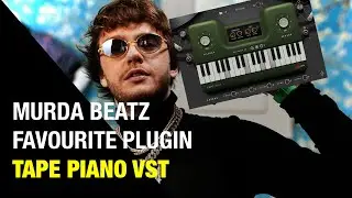 Murda Beatz's Favourite VST Plugin! ⚠️Tape Piano By Thenatan 😎