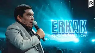 Xurshid Rasulov - Erkak (Jonli Ijro 2025)