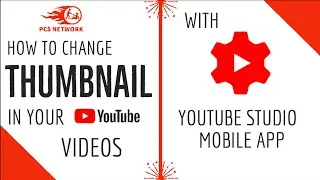 Haw to Change Thumbnail or add a Custom Thumbnail to your videos with YouTube Studio Mobile app.