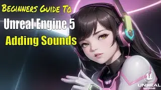 How To Add Sounds! - Unreal Engine 5 Beginner Tutorial