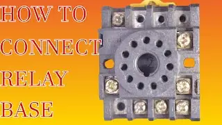How to Connect a Relay Base: The Complete Guide