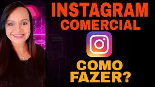 CONTA COMERCIAL INSTAGRAM | Como Criar Conta Comercial no Instagram Passo a Passo