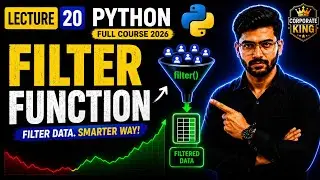 Lecture 20: Python Filter Function | Filter with Lambda & Examples | Python Full Course 2026