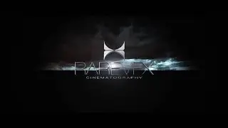 RAREVFX CINEMATOGRAPHY Intro - RAREVFX 4K