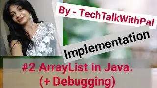 #2 Arraylist in java | What is arraylist | Arraylist implementation in java 