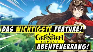 Das wichtigste Feature, der Abenteurer Rang in Genshin Impact - Genshin Impact Deutsch