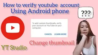 How to verify youtube  account using Android phone (2022)