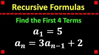 Generating Terms From a Recursive Formula