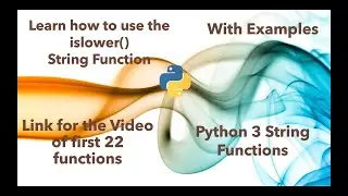 Learn how to use ISLOWER string function in python 3  in 2 minutes [2020]