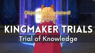 Ni No Kuni Revenant Kingdom: Trial of Knowledge Walkthrough (The Kingmaker Trials)