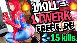1 KILL = 1 TWERK EN FREE FIRE