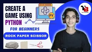 Rock Paper Scissor Game Using Python | Python Projects | Python Project For Beginners | Tech Blooded