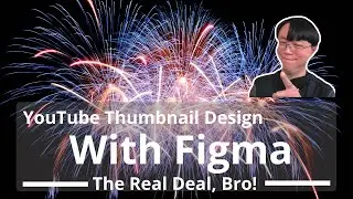 Tutorial: YouTube Thumbnail with Figma