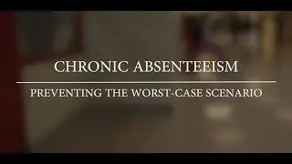 Chronic absenteeism: Preventing the worst-case scenario