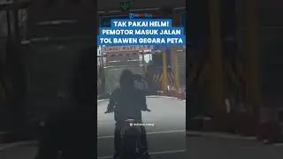 VIRAL! Pemotor Tanpa Helm Nyasar ke Tol Bawen Gara-Gara Salah Baca Peta